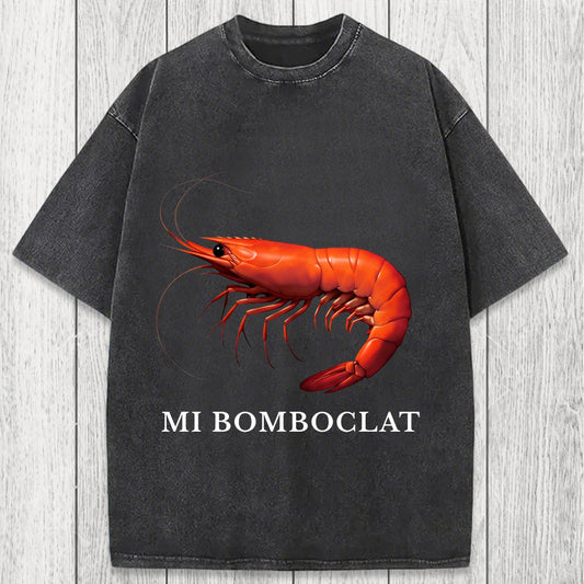 Tokyosol Mi Bomboclat Shrimp Meme Washed T-Shirt