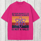 Tokyosol Your Inability To Grasp Science Washed T-Shirt