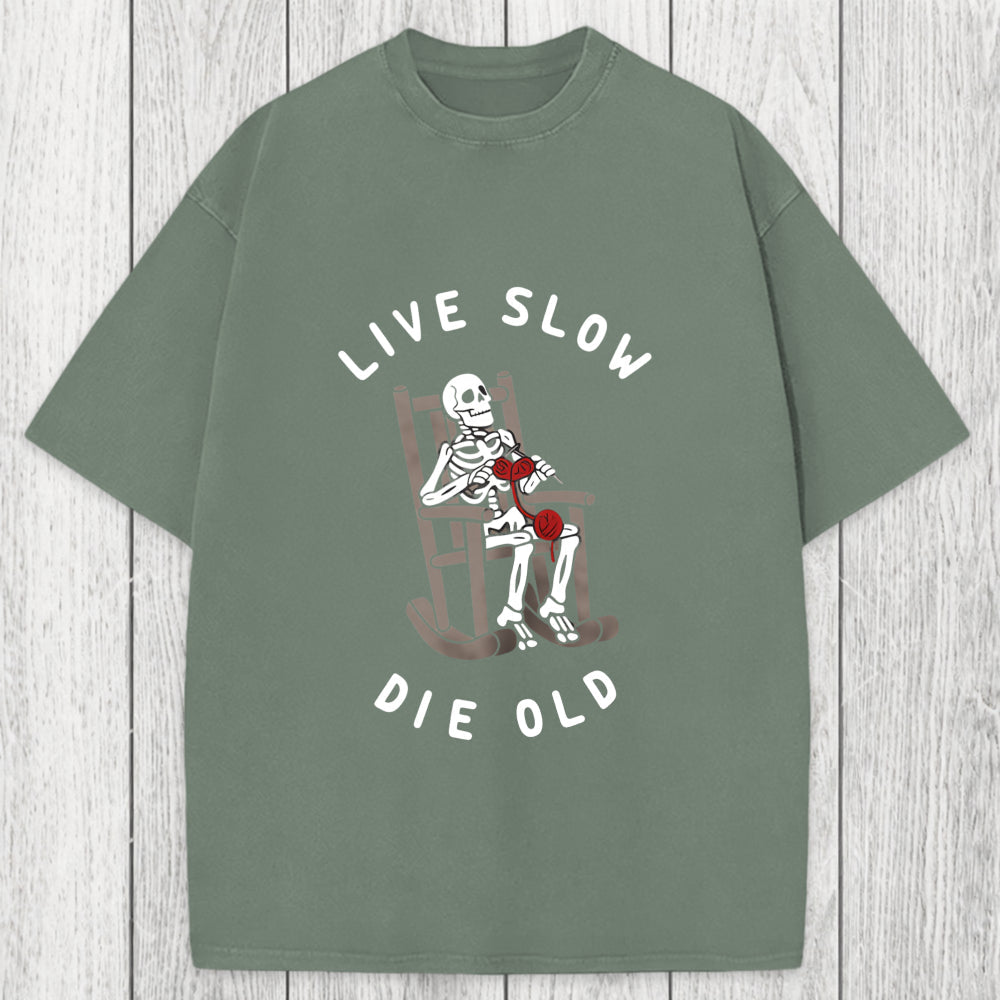 Tokyosol Live Slow Die Old Washed T-Shirt