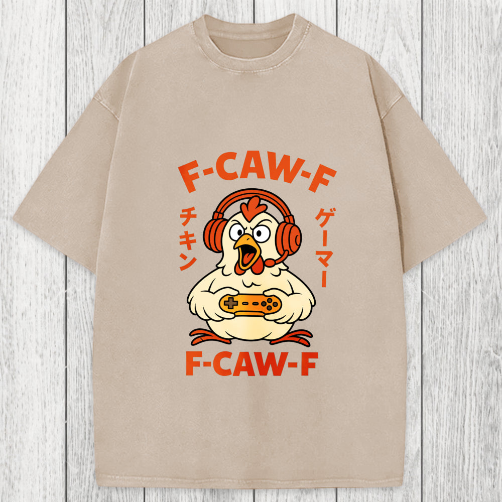 Tokyosol F-Caw-F Chicken Gamer Funny Washed T-Shirt