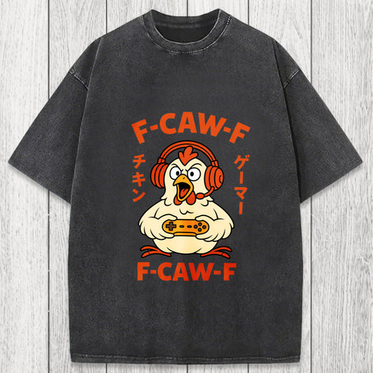 Tokyosol F-Caw-F Chicken Gamer Funny Washed T-Shirt