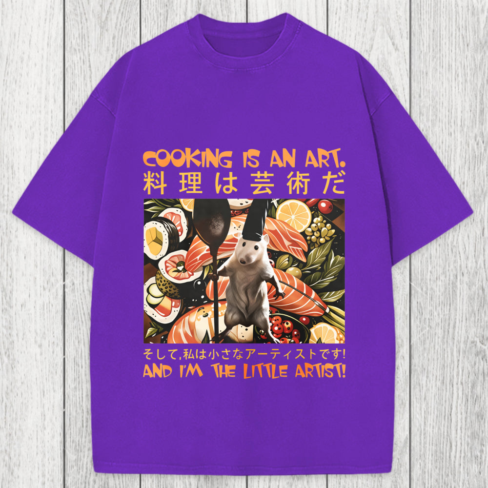 Tokyosol Cooking Is An Art And I'm The Little Artisti Washed T-Shirt