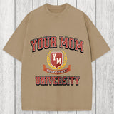 Tokyosol Your Mom University Washed T-Shirt
