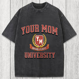 Tokyosol Your Mom University Washed T-Shirt