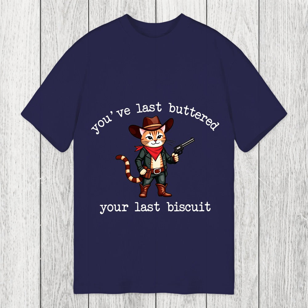 Tokyosol You've Buttered Your Final Biscuit Cat Classic T-Shirt