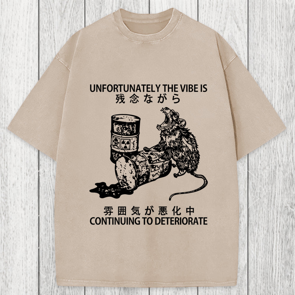 Tokyosol The Vibe Is Continuing To Deteriorate Washed T-Shirt