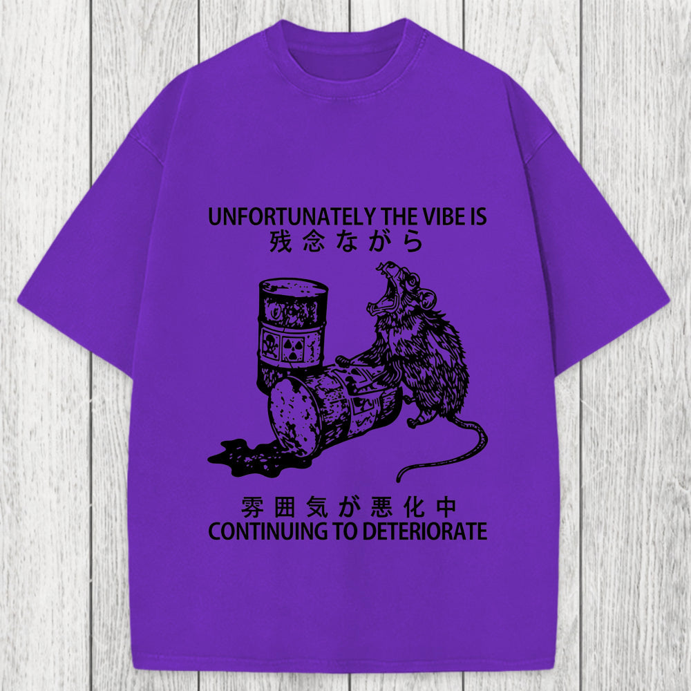 Tokyosol The Vibe Is Continuing To Deteriorate Washed T-Shirt