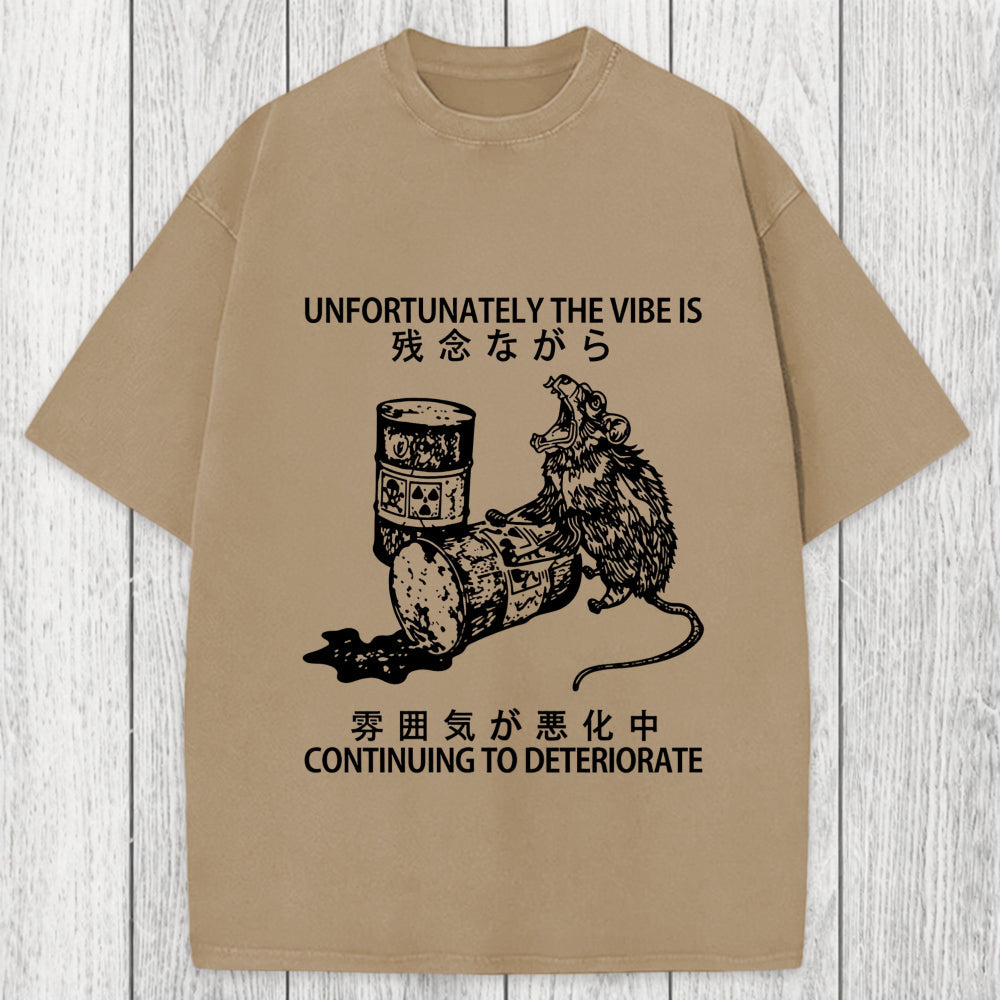 Tokyosol The Vibe Is Continuing To Deteriorate Washed T-Shirt