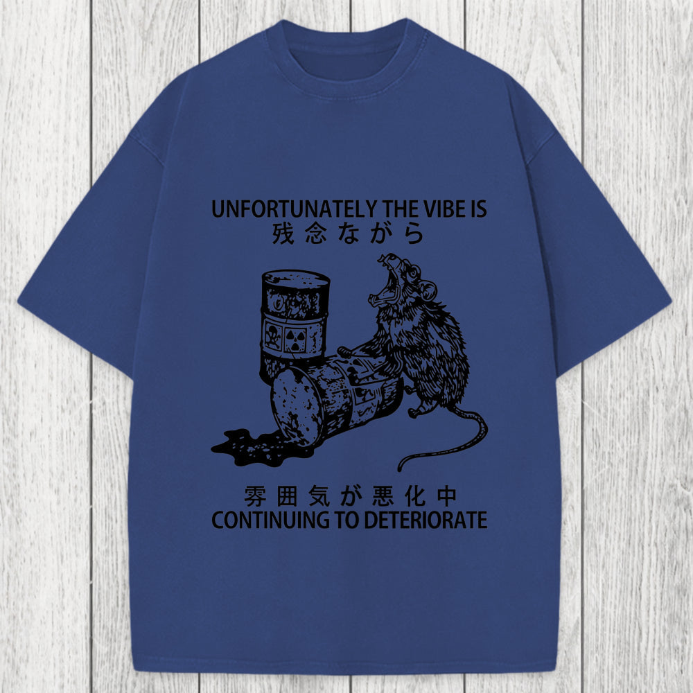 Tokyosol The Vibe Is Continuing To Deteriorate Washed T-Shirt