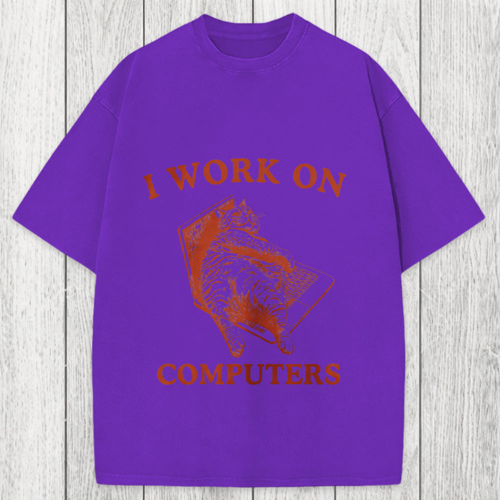 Tokyosol I Work On Computers Washed T-Shirt
