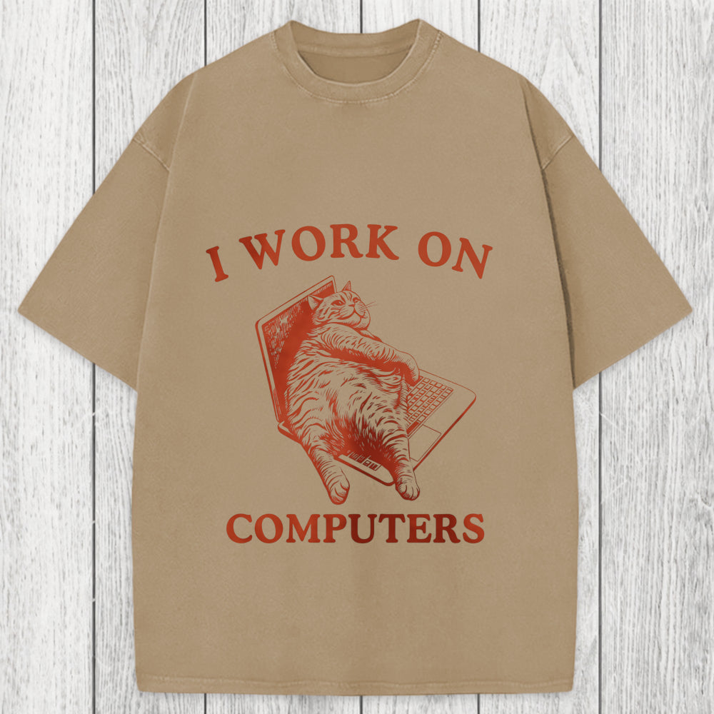Tokyosol I Work On Computers Washed T-Shirt