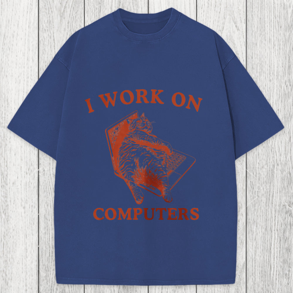 Tokyosol I Work On Computers Washed T-Shirt