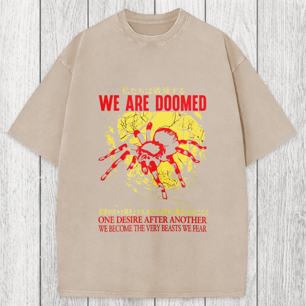 Tokyosol We Are Doomed Tarantula Washed T-Shirt