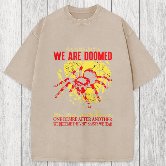 Tokyosol We Are Doomed Tarantula Washed T-Shirt