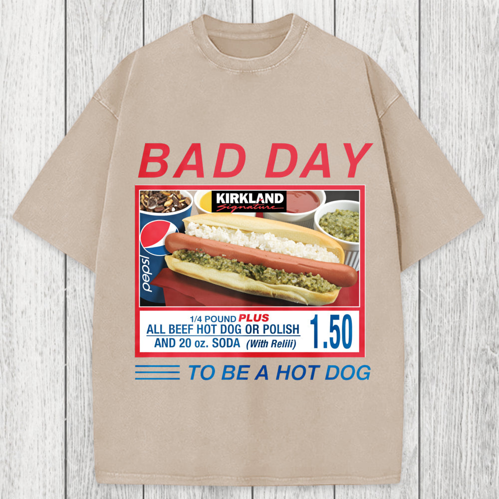 Tokyosol Bad Day To Be A Hot Dog Washed T-Shirt