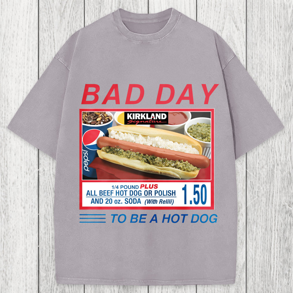 Tokyosol Bad Day To Be A Hot Dog Washed T-Shirt