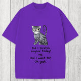 Tokyosol Funny Sarcastic Cat Have I Scratched Anyone Today? Washed T-Shirt