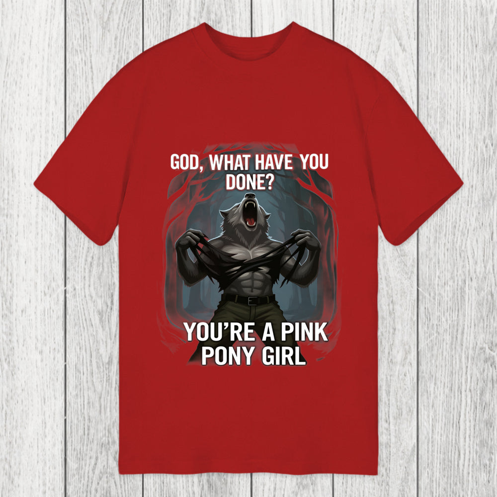 Tokyosol God What Have You Done? You're a Pink Pony Girl Classic T-Shirt