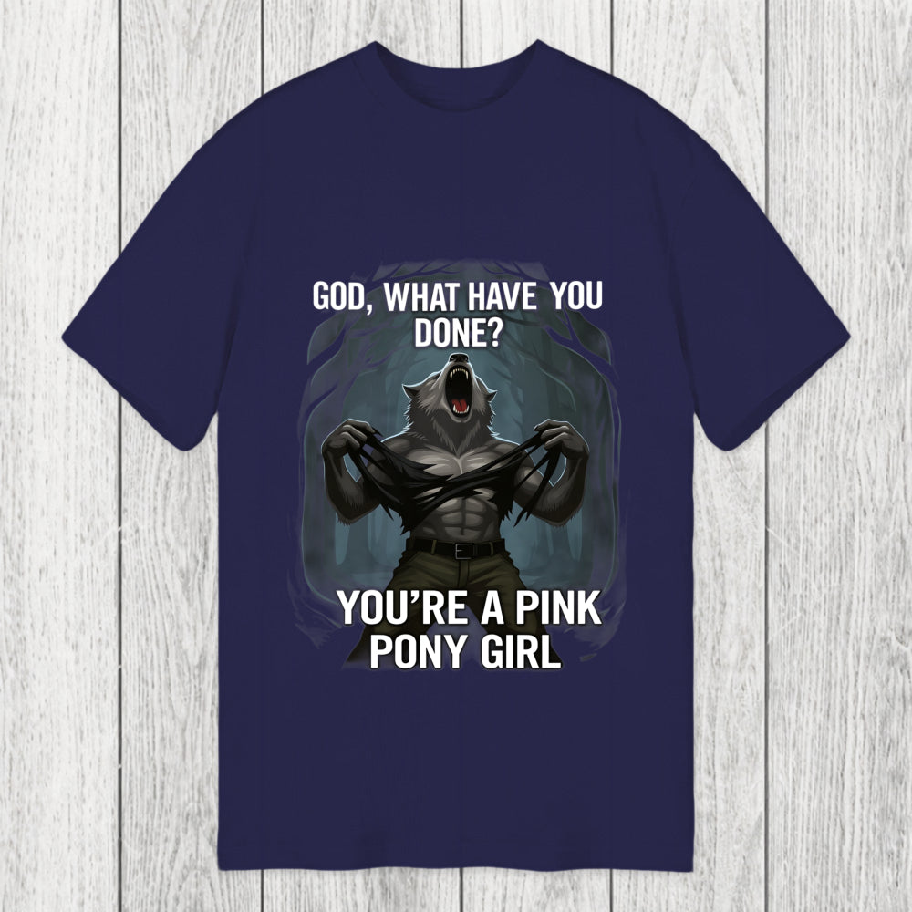 Tokyosol God What Have You Done? You're a Pink Pony Girl Classic T-Shirt