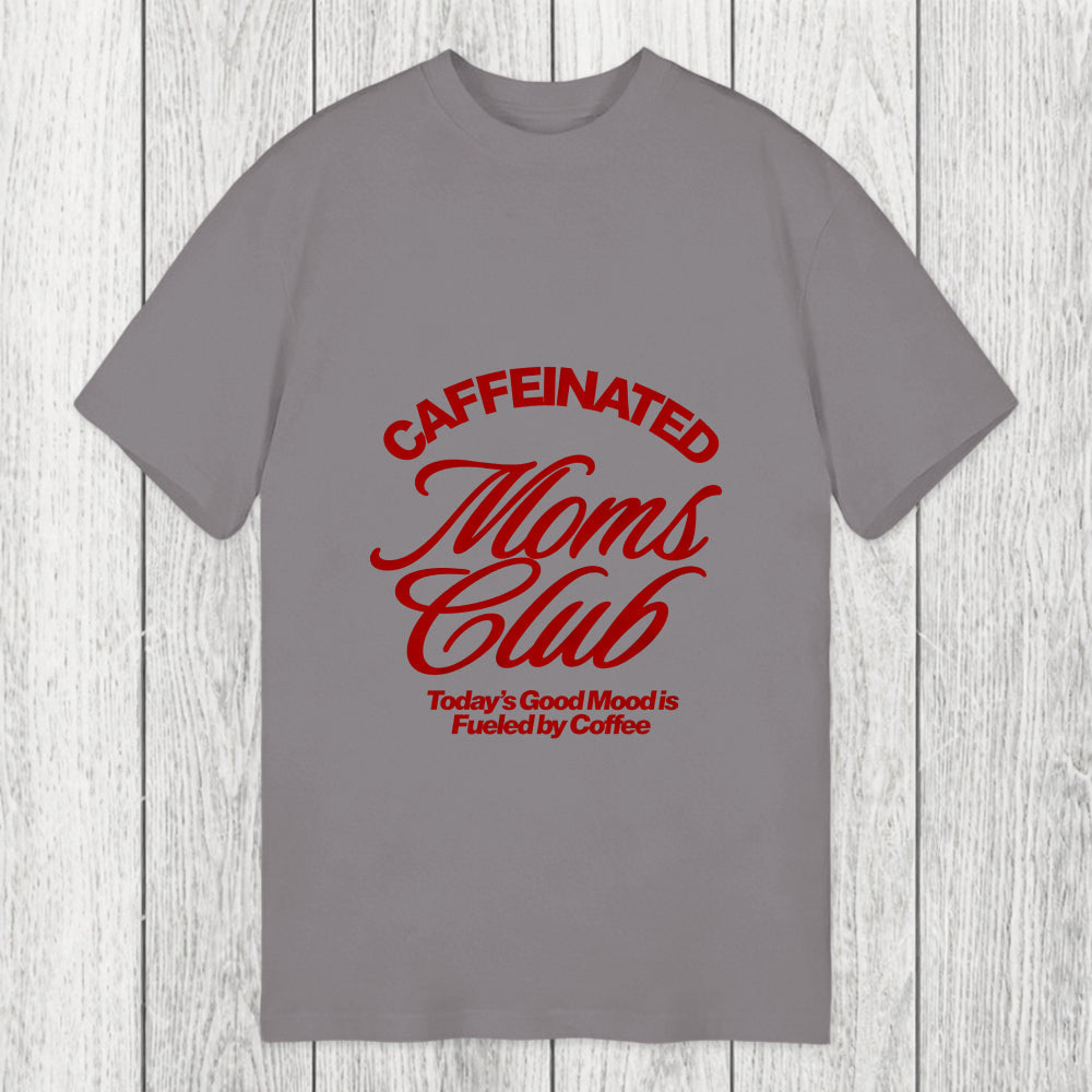 Tokyosol Caffeinated Moms Club Classic T-Shirt