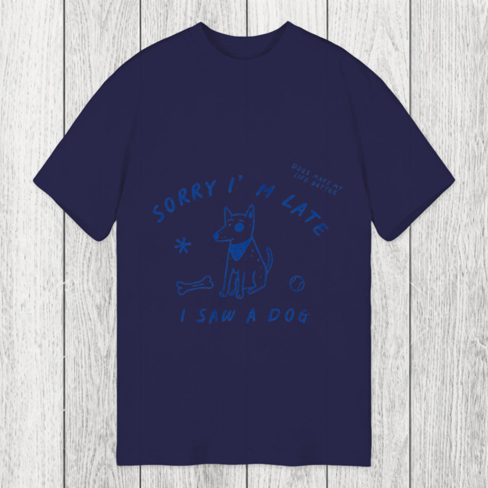 Tokyosol Sorry I'm Late I Saw A Dog Classic T-Shirt