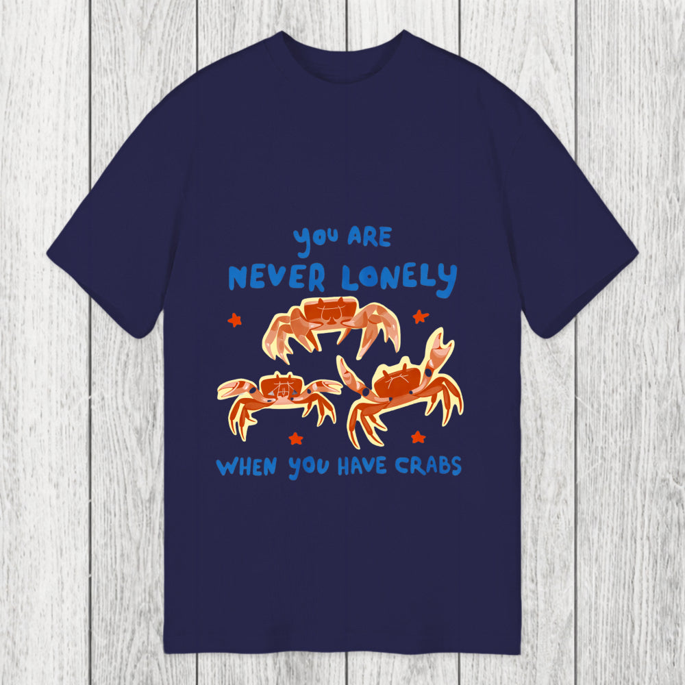 Tokyosol You Are Never Lonely When You Have Crabs Classic T-Shirt