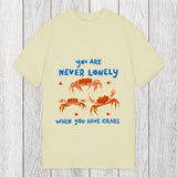 Tokyosol You Are Never Lonely When You Have Crabs Classic T-Shirt