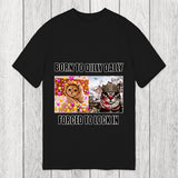 Tokyosol Born To Dilly Dally Forced to Lock In Classic T-Shirt
