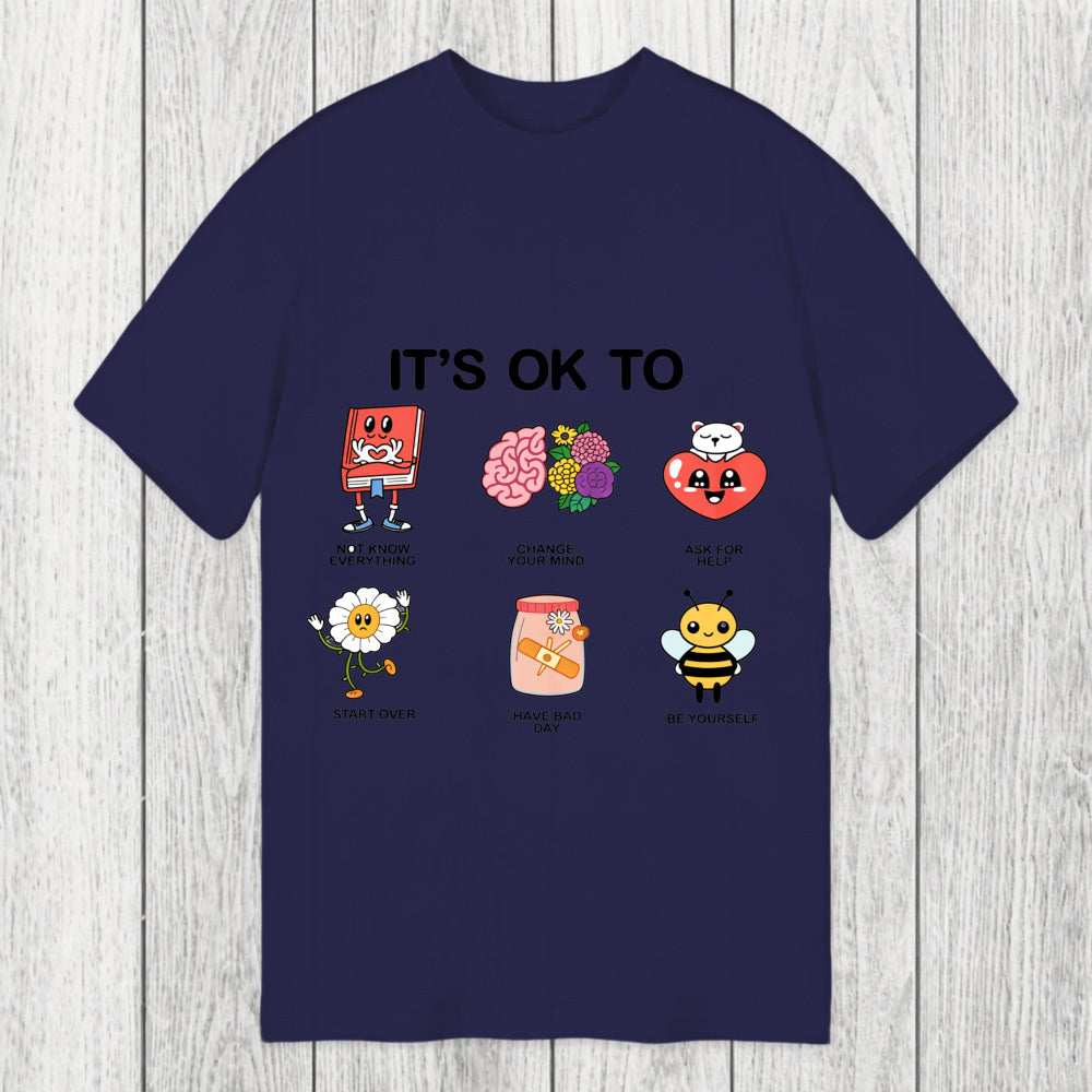 Tokyosol It's OK To Classic T-Shirt