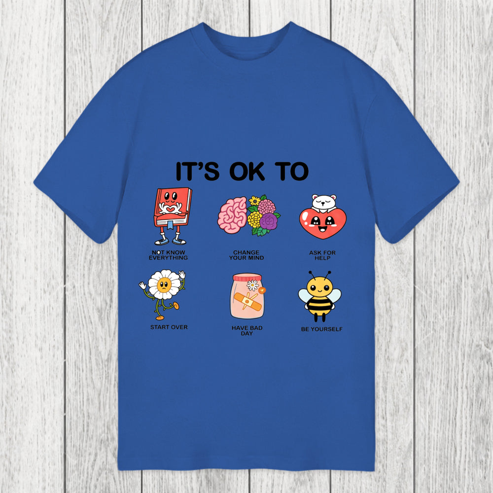 Tokyosol It's OK To Classic T-Shirt
