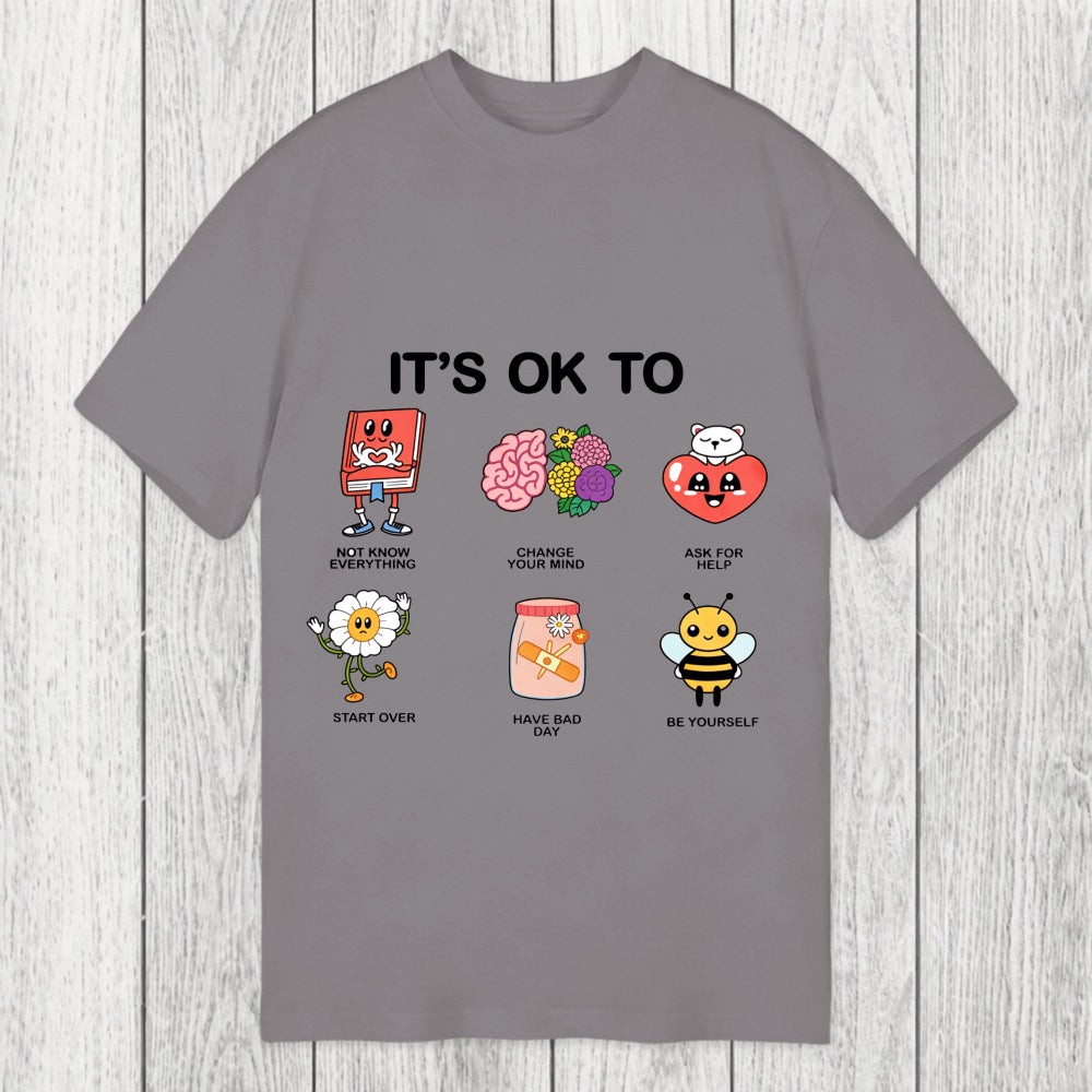 Tokyosol It's OK To Classic T-Shirt