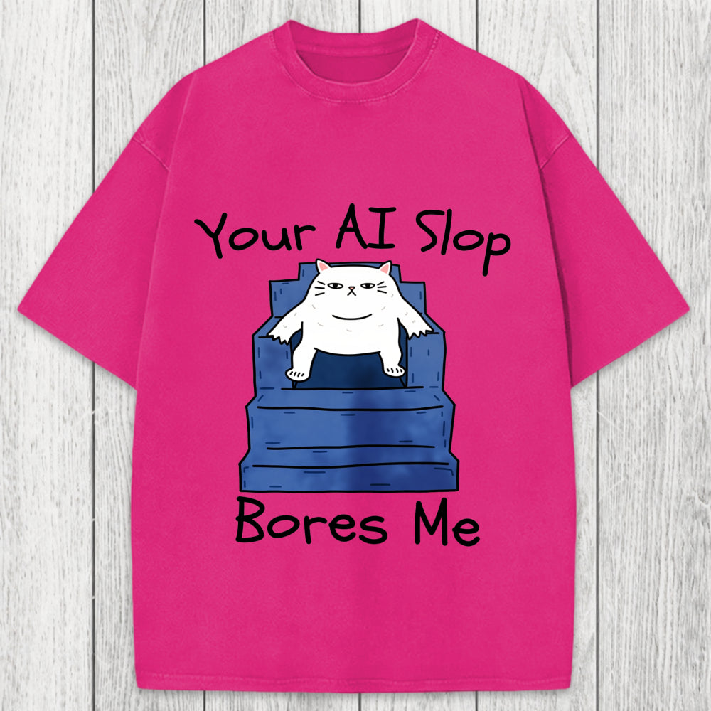 Tokyosol AI Slop Bores Me Washed T-Shirt