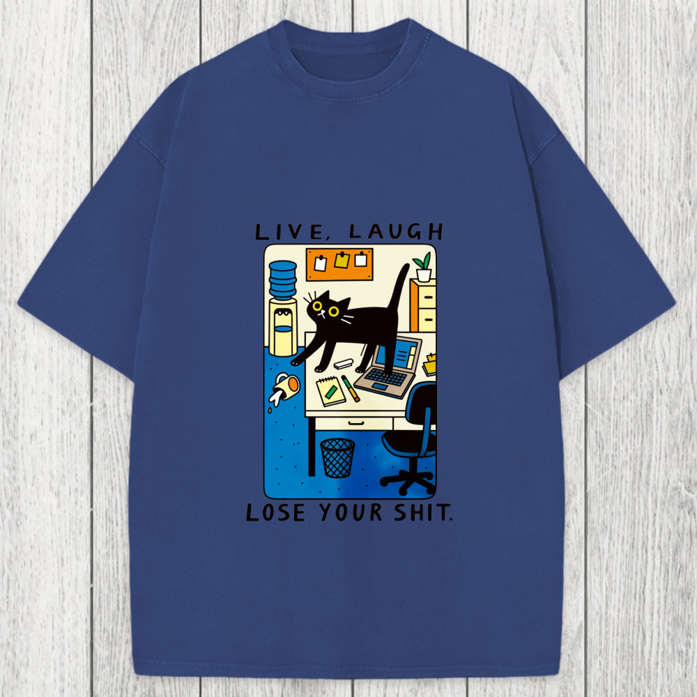 Tokyosol Live Laugh Lose Your Shit Washed T-Shirt