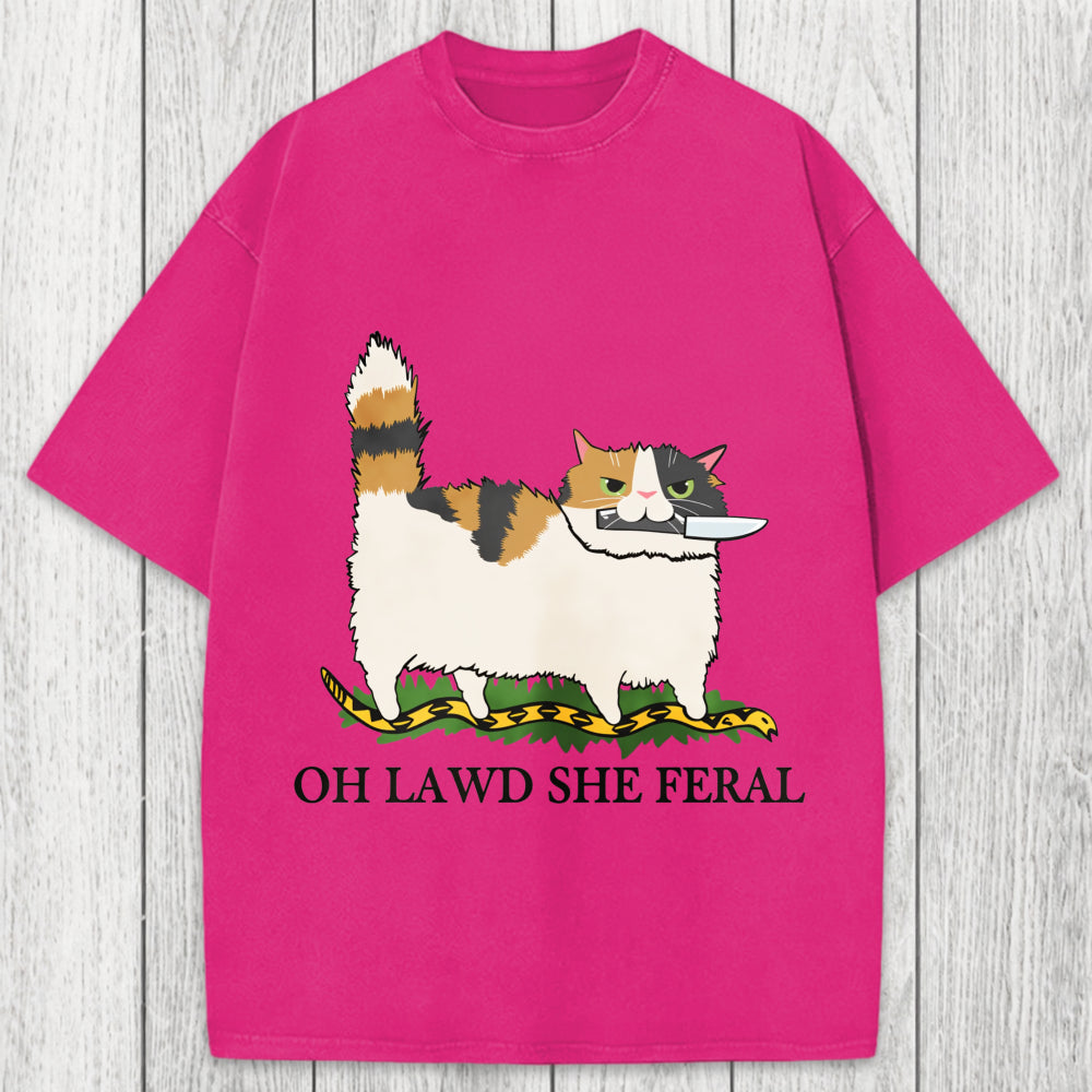 Tokyosol Oh Lawd She Feral Funny Cat Meme Washed T-Shirt