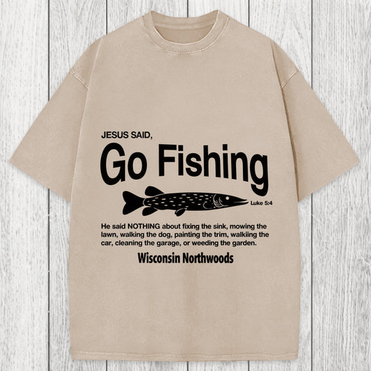 Tokyosol Jesus Said Go Fishing Funny Washed T-Shirt