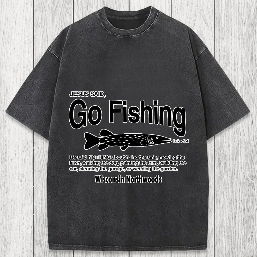 Tokyosol Jesus Said Go Fishing Funny Washed T-Shirt