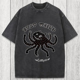 Tokyosol STAY WEIRD Catopus Washed T-Shirt