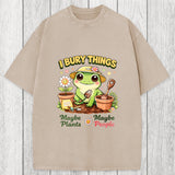 Tokyosol I Bury Things Maybe Plants Maybe People Funny Frog Washed T-Shirt