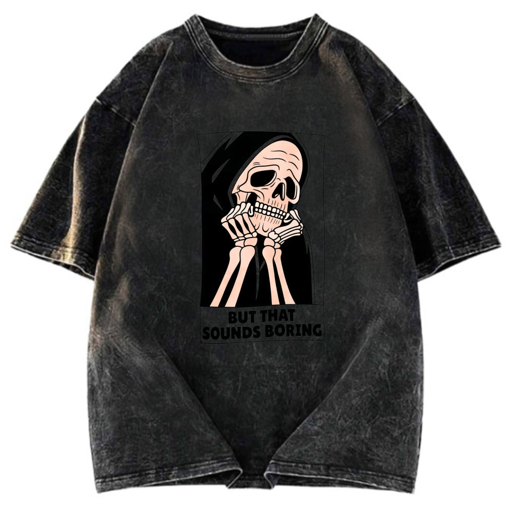 Tokyosol But That Sounds Boring Fleece Lined T-Shirt