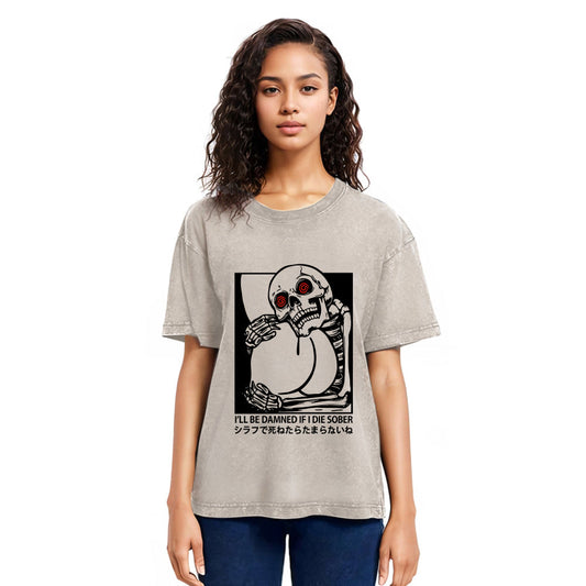Tokyosol I'll Be Danned If I Die Sober Washed T-Shirt