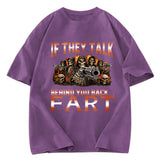 Tokyosol If They Talk Behind Your Back Meme Washed T-Shirt