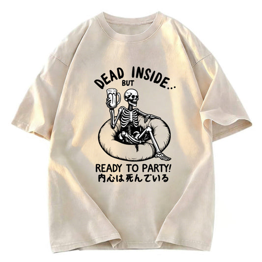 Tokyosol Dead Inside But Ready To Party Washed T-Shirt