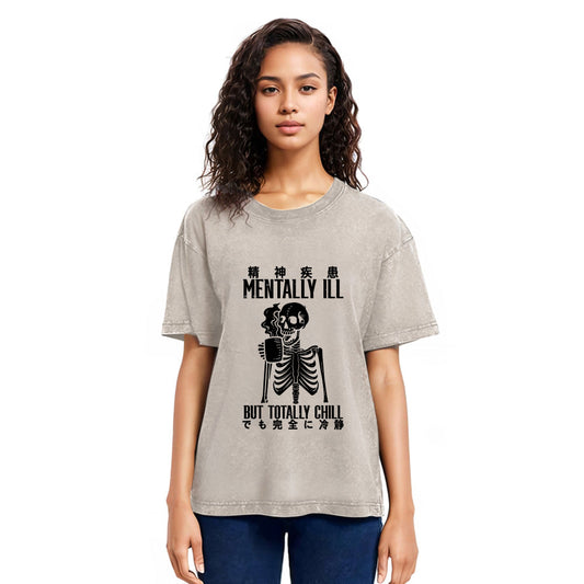 Tokyosol Mentally Ill But Totally Chill Washed T-Shirt