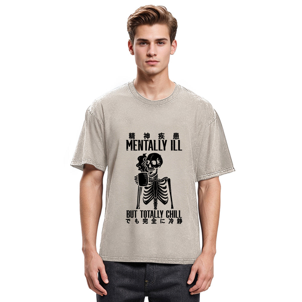 Tokyosol Mentally Ill But Totally Chill Washed T-Shirt