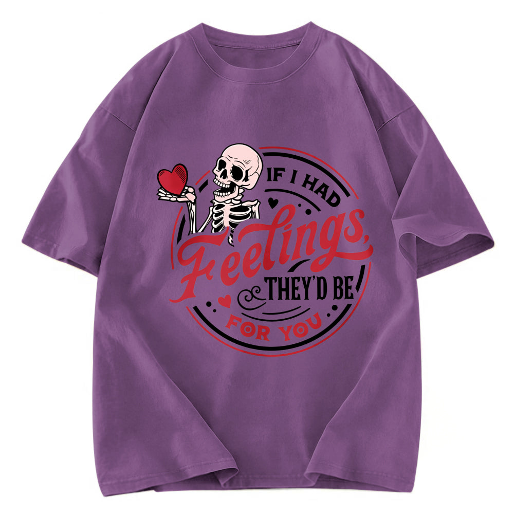 Tokyosol If I Had Feelings Valentine Washed T-Shirt