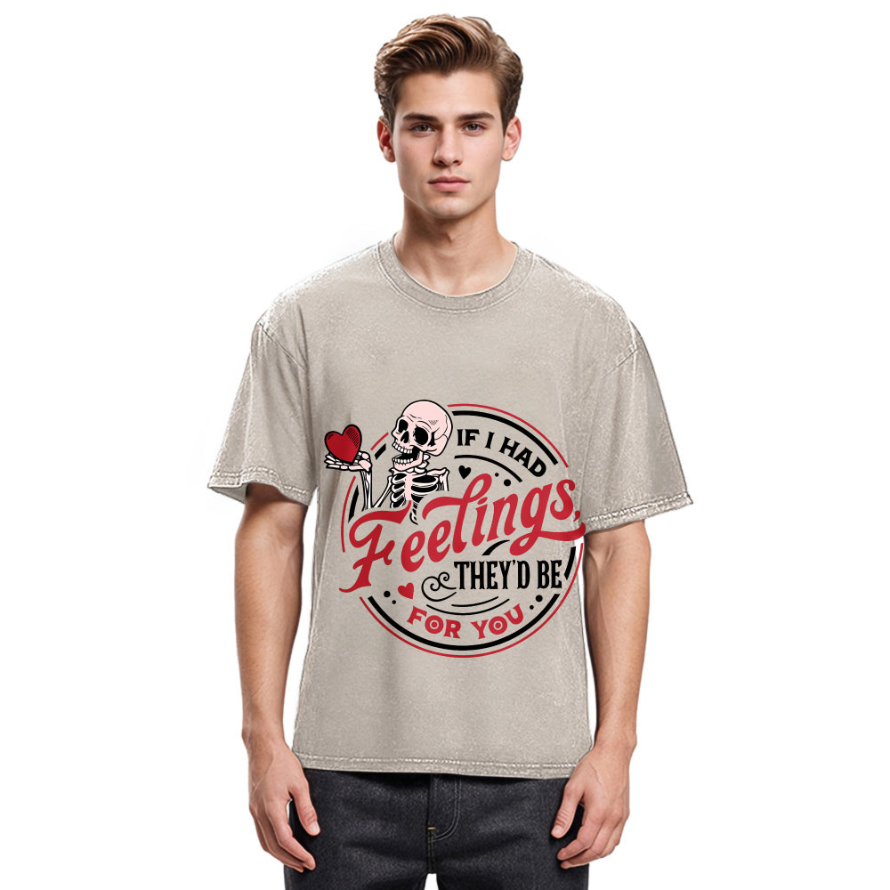 Tokyosol If I Had Feelings Valentine Washed T-Shirt