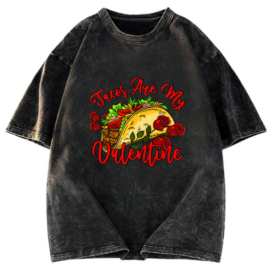 Tokyosol Tacos Are My Valentine Washed T-shirt